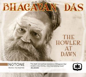 The Howler At Dawn , Bhagavan Das