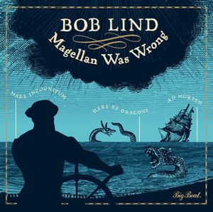 Magellan Was Wrong [Import] , Bob Lind