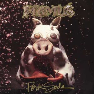 Pork Soda , Primus