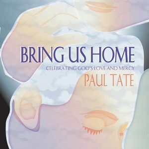 Bring Us Home , Paul Tate