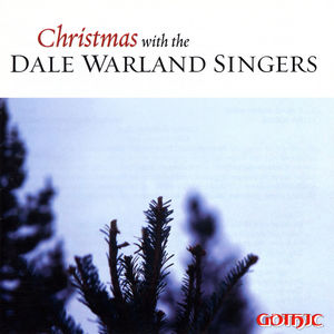 Christmas with the Dale Warland Singers , Dale Warland Singers
