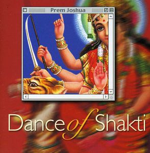 Dance of Shakti , Prem Joshua