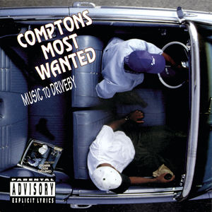 Music To Driveby , Compton's Most Wanted