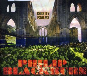 Ghostly Psalms , Philip Blackburn