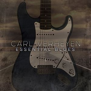 Essential Blues , Carl Verheyen