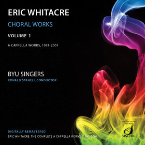 Choral Works Vol 1: Cappella Works 1 , Whitacre