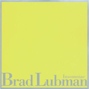 Lubman, Brad : Insomniac , Bradley Lubman