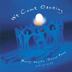We Come Dancing , Marty Haugen