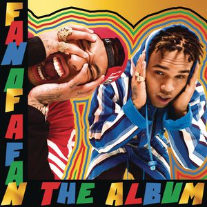 Fan of a Fan: The Album [Explicit Content] , Chris Brown