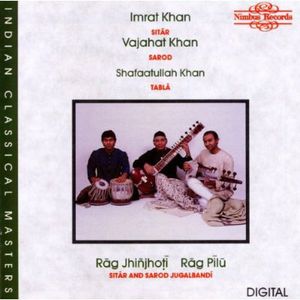 Rag Jhinjhoti / Rag Pilu , Imrat Khan