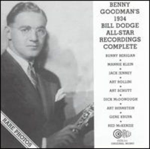 1934 Bill Dodge All-Star Recordings-Complete , Benny Goodman