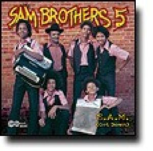 Sam: Get Down , Sam Brothers