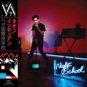 Vega Intl. Night School , Neon Indian