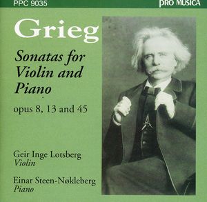 Sonatas for Violin & Piano Op 8 13 & 45 , Einar Steen-N kleberg