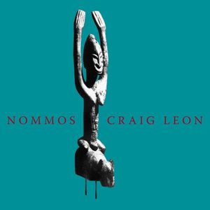 Nommos , Craig Leon