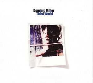 Third World , Dominic Miller