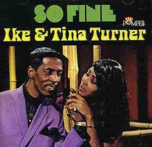 So Fine: The Pompeii Sessions , Ike & Tina Turner