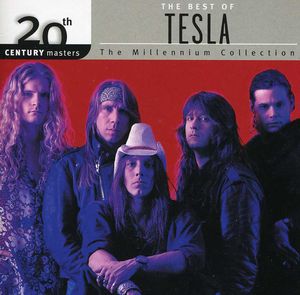 20th Century Masters: Millennium Collection , Tesla