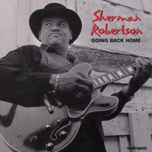 Going Back Home , Sherman Robertson