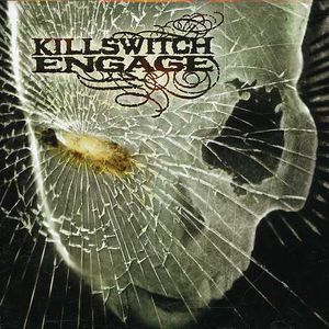 As Daylight Dies , Killswitch Engage