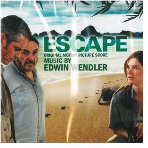 Escape (Original Motion Picture Score) , Edwin Wendler