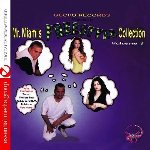 Mr. Miami's Freestyle Collection 3 / Various