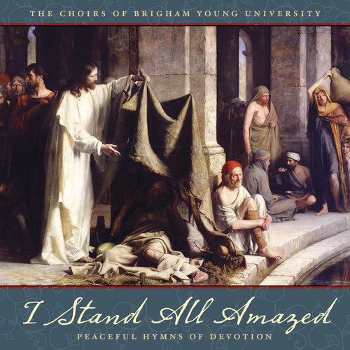 I Stand All Amazed: Peaceful