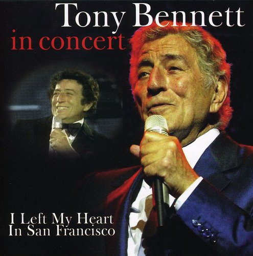In Concert - I Left My Heart In San Fran