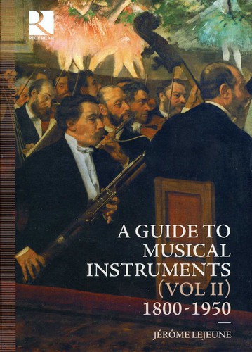 Guide to Musical Instruments 1800-1950 2 /  Various
