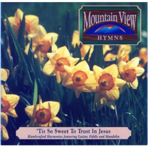 It's So Sweet To Trust In Jesus