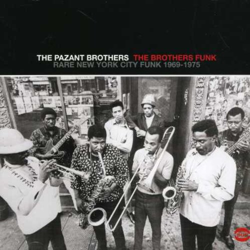 Brothers Funk: Rare New York City Funk 1969-1975 [Import]