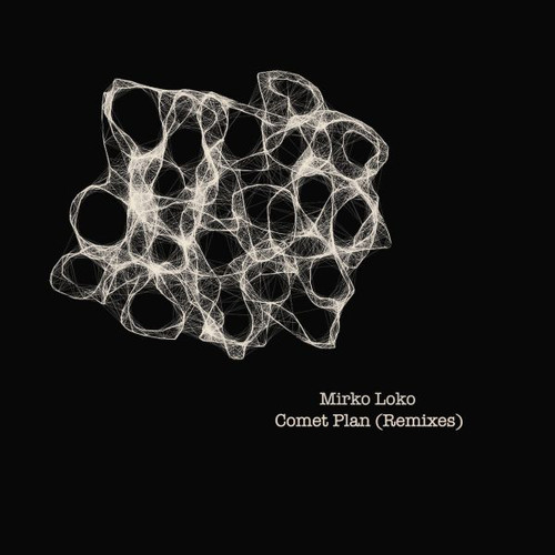 Comet Plan (remixes)