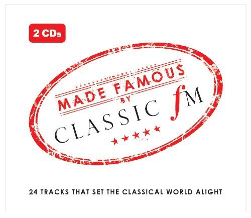 Made Famous By Classic FM [Import]