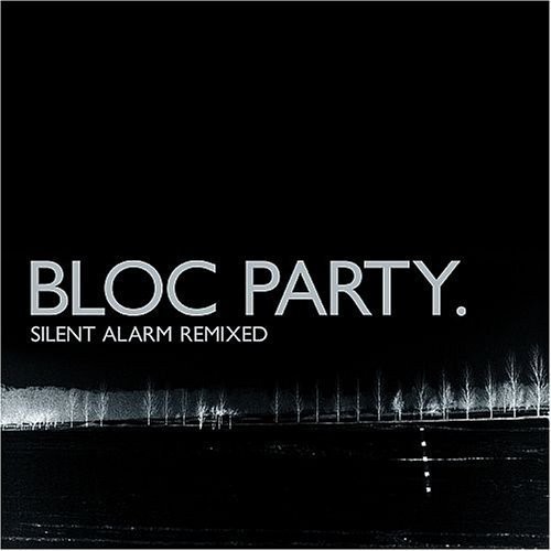 Silent Alarm Remixed [Explicit Content]