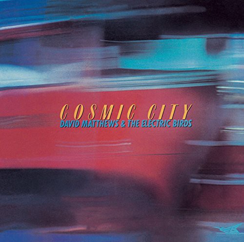 Cosmic City (& Electric Birds) [Import]