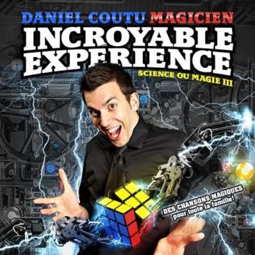 Science Ou Magie 3-Laeincroyable Experience
