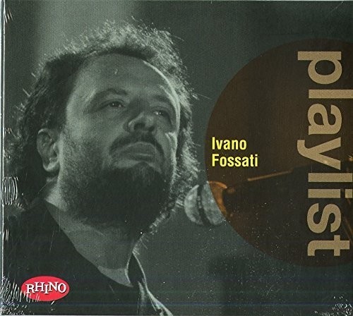 Playlist: Ivano Fossati [Import]