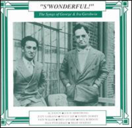 The Songs Of George and Ira Gershwin