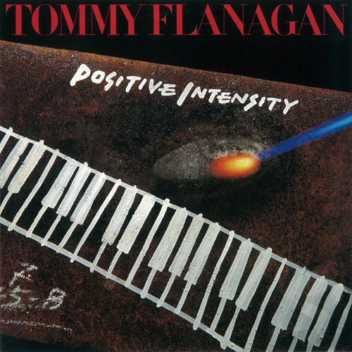 Tommy Flanagan - Positive Intensity