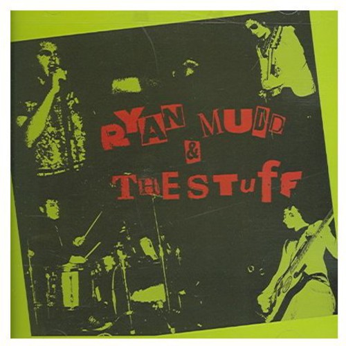 Ryan Mudd and The Stuff