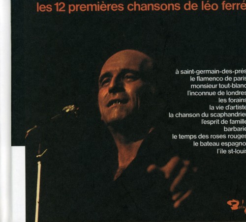 Les 12 Premieres Chansons de Leo Ferre (Vol10) [Import]