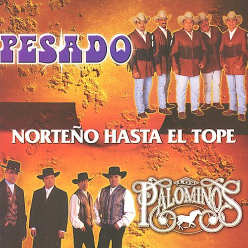 Pesado/Palomino - Noteno Hasta El Tope