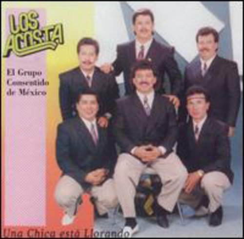 Los Acosta - Una Chica Esta Llorando