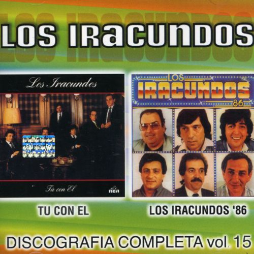 Discografia Completa, Vol. 15: Tu Con El/ Los Iracundos 86 [Import]