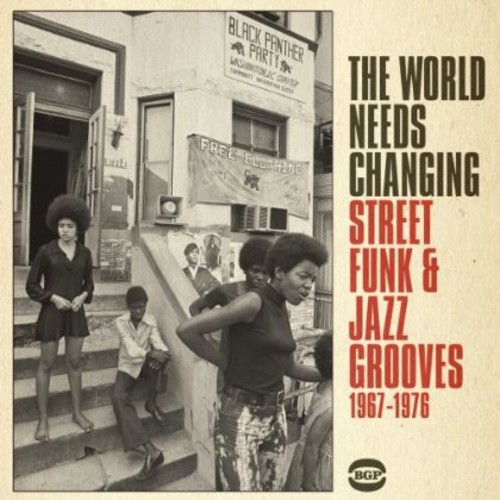 World Needs Changing: Street Funk & Jazz Grooves [Import]