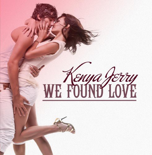We Found Love