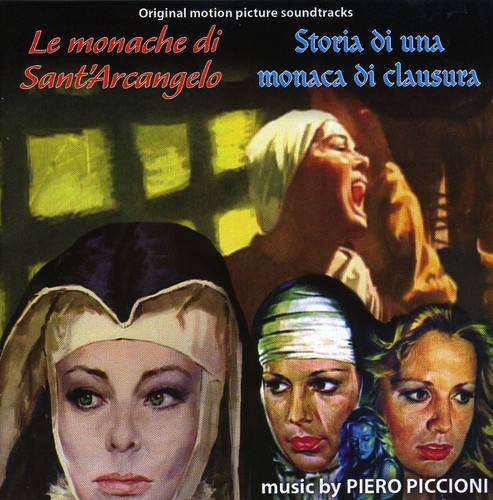 Le Monache Di Sant'Arcangelo (The Nun and the Devil) / Storia Di Una Monaca Di Clausura (Story of a Cloistered Nun) (Original Motion Picture Soundtracks)