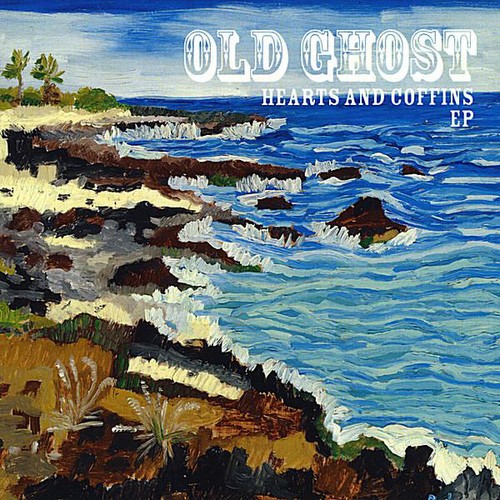 Old Ghost - Hearts & Coffins