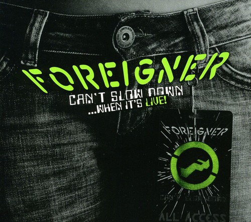 Can't Slow Down...When It's Live! [Import]