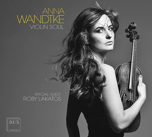ANNA WANDTKE: VIOLIN SOUL